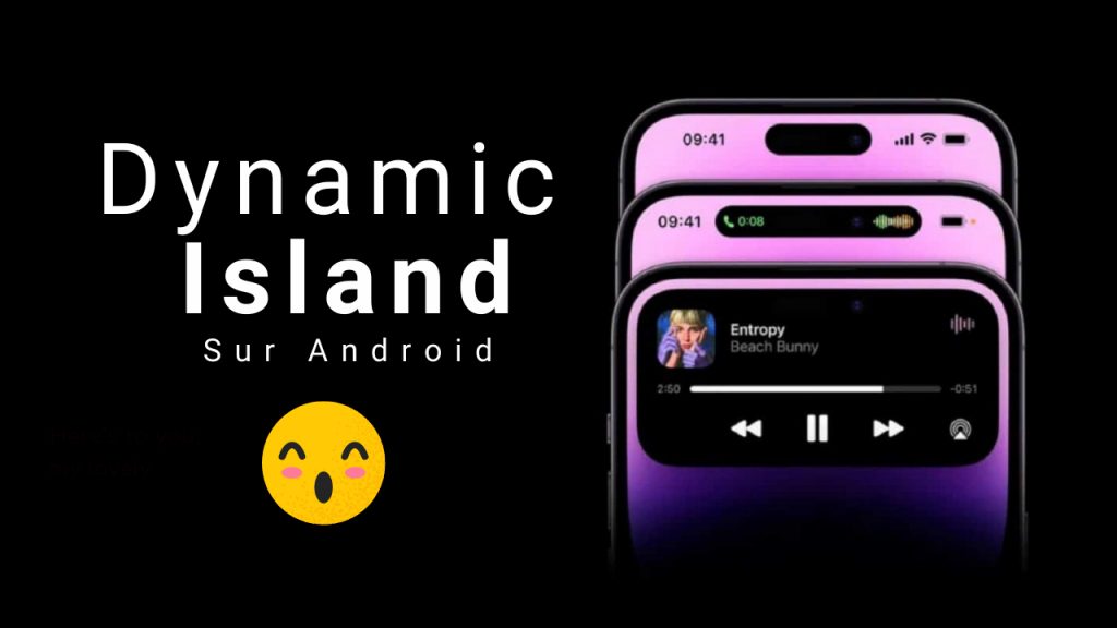 Dynamic Island de l’Iphone 14 Pro arrive sur Android